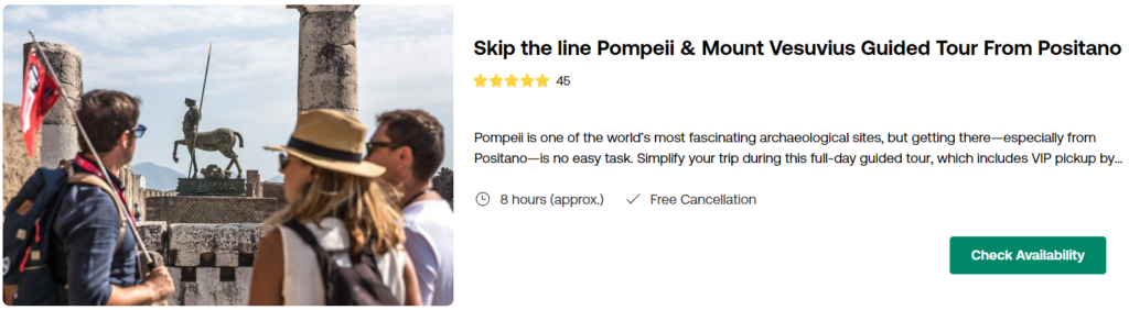 Skipe the line Pompeii & Mount Vesuvius Guided Tour From Positano