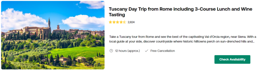 Tuscany Day Trip from Rome including 3-Course Lunch and Wine Tasting