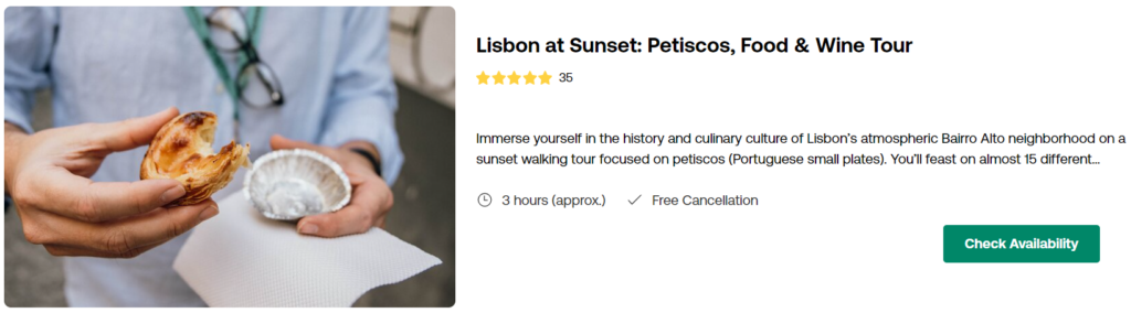 Lisbon at Sunset: Petiscos, Food & Wine Tour