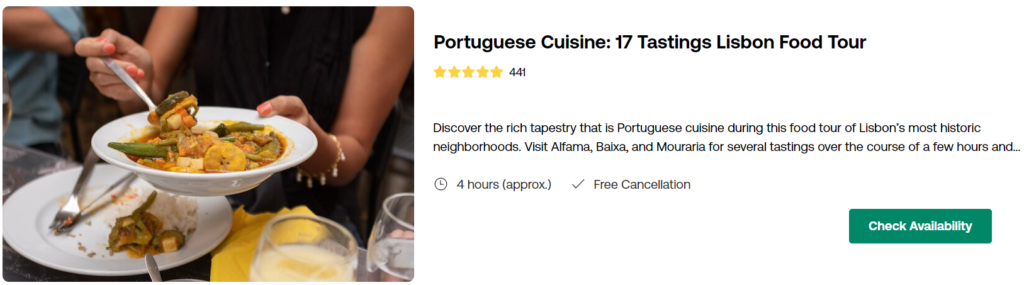 Portuguese Cuisine: 17 Tastings Lisbon Food Tour